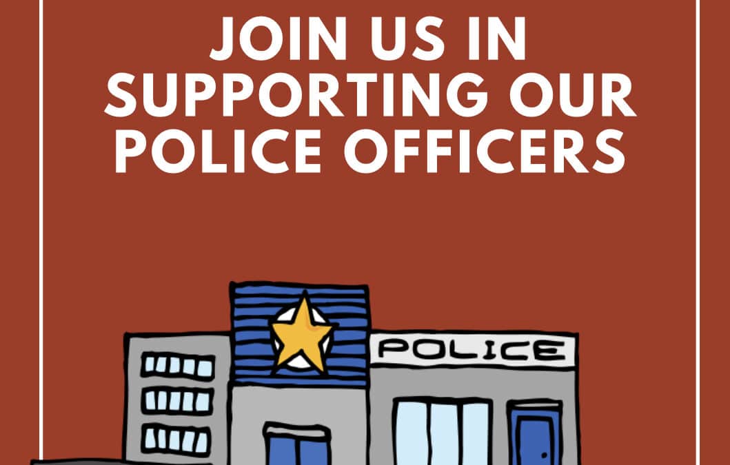 Help Us Support Our Police Officers